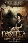 Two For Tea: Welcome to Azathé