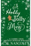 A Holly Jolly Mess
