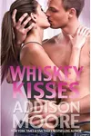 Whiskey Kisses