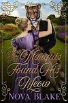 How The Marquis Found His Meow