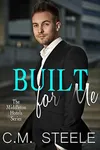 Built For Me