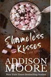 Shameless Kisses