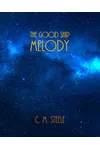 The Good Ship Melody