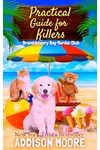 Practical Guide for Killers