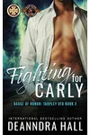 Fighting For Carly