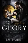 I Will Revel in Glory
