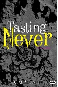 Tasting Never