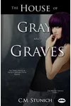 The House of Gray and Graves