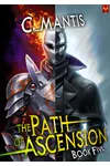 The Path of Ascension 5