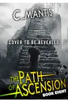 The Path of Ascension 8