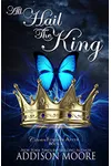 All Hail the King