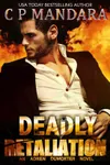 Deadly Retaliation