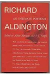 Richard Aldington: An Intimate Portrait