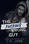 The Pucking Wrong Guy