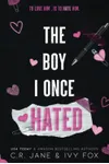The Boy I Once Hated