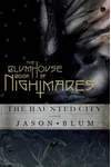 The Blumhouse Book of Nightmares: The Haunted City