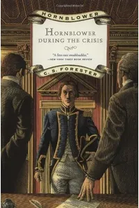 Hornblower During the Crisis / Hornblower and the Crisis