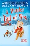 A Winter Tail of Woe