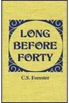 Long Before Forty
