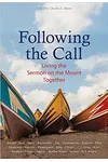 Following the Call: Living the Sermon on the Mount Together