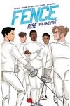 Fence, Vol. 5: Rise