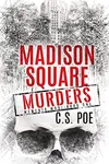Madison Square Murders