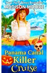 Panama Canal Killer Cruise