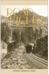 Road to Riches: The Great Railroad Race to Aspen