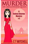 Murder of a Bollywood Queen