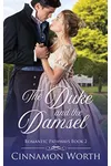 The Duke and the Damsel