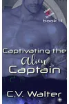 Captivating the Alien Captain
