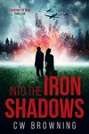 Into the Iron Shadows