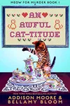 An Awful Cat-titude / Murder at Mortimer Manor