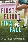 First Flight, Final Fall