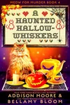 A Haunted Hallow-whiskers / Haunted Halloween Murder