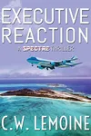 Executive Reaction