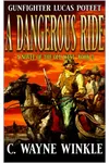 A Dangerous Ride