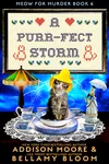 A Purr-fect Storm / Murder Made Delicious