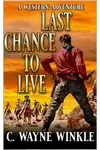 Last Chance To Live