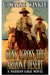 Guns Across The Arizona Desert