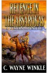 Revenge In The Absarokas