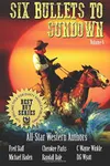 Six Bullets To Sundown