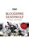 Bloodspire and Deathwolf