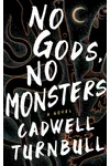 No Gods, No Monsters