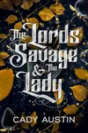 The Lords Savage & the Lady