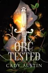 Orc Tested