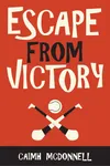 Escape From Victory