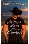 All Night Long with a Cowboy