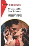 Crowning His Lost Princess