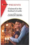Claimed in the Italian's Castle